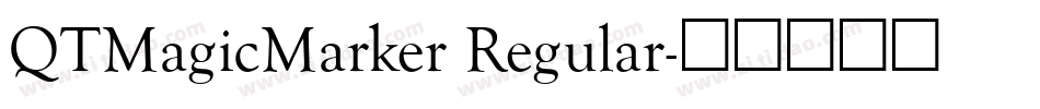 QTMagicMarker Regular字体转换